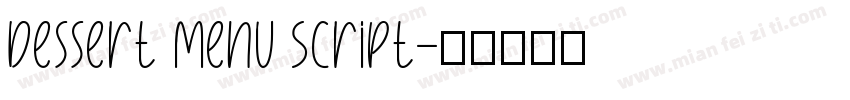 Dessert Menu Script字体转换